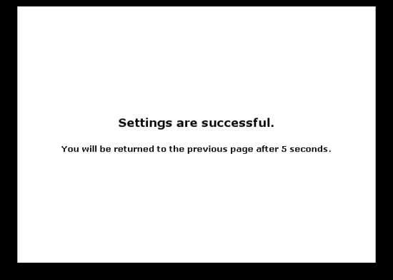 Image: Settings are Successful, Page will refresh in 5 seconds